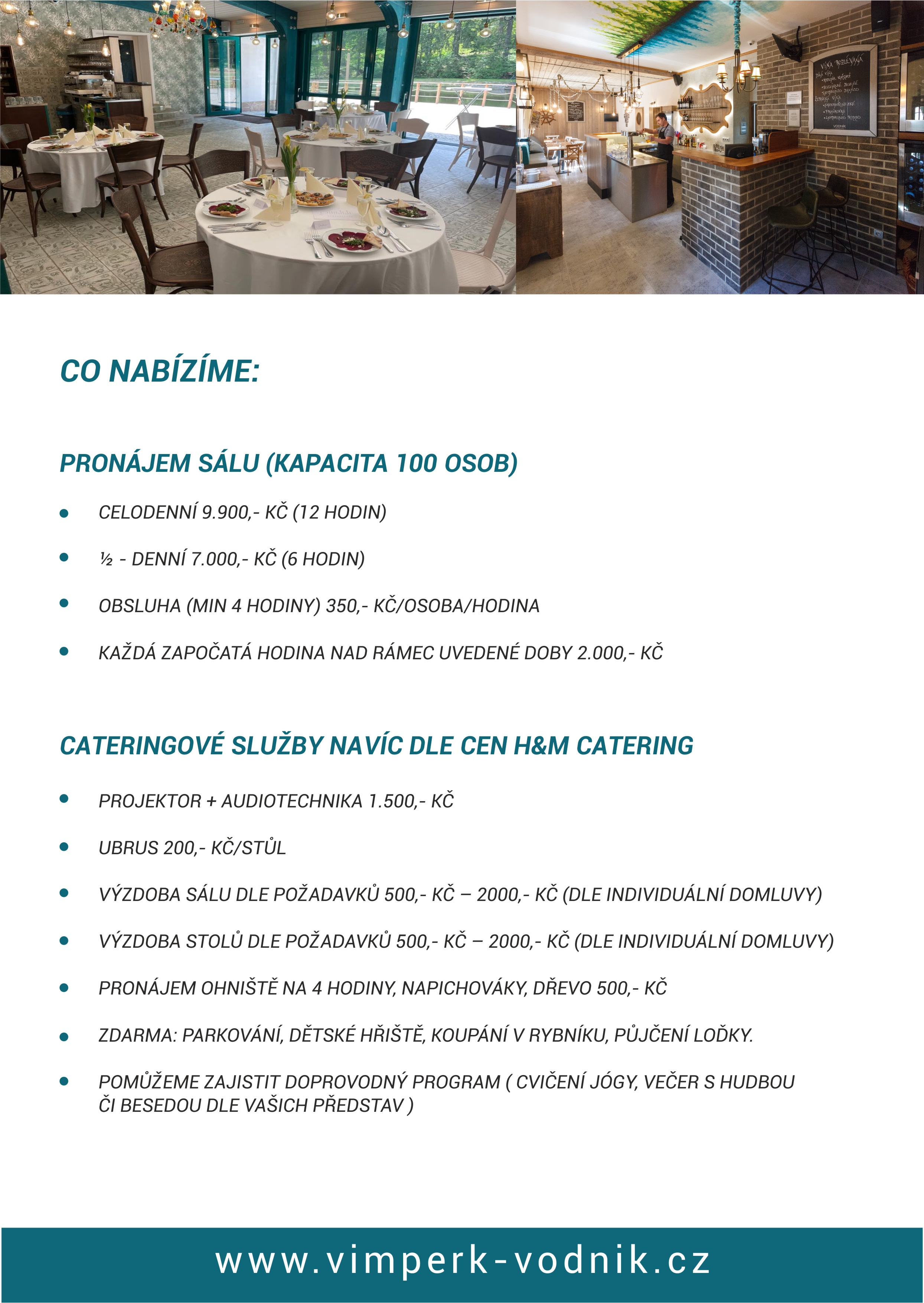 Sál Boutique hotelu Vodník